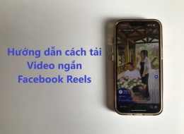 Hướng dẫn cách tải video Facebook Reels về điện thoại và máy tính miễn phí